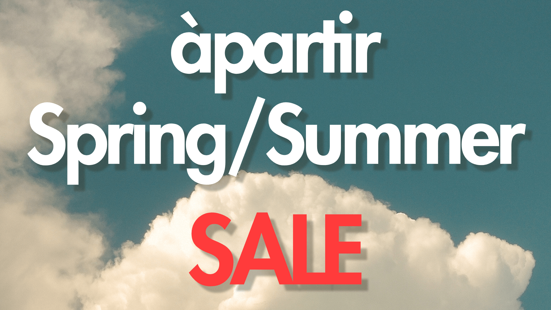 2025 SPRING / SUMMER SALE - apartir Online Store