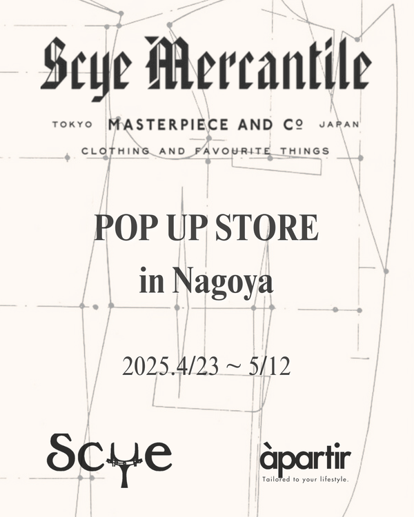 【4.23-5.12】SCYE POP UP SHOP at àpartir 開催のお知らせ - apartir Online Store