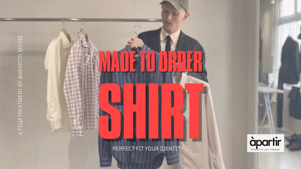 【apartir】至高の生地で叶える、あなただけのオーダーシャツ特集 - YouTube公開 - apartir Online Store